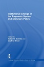 Cover: Institutional Change in the Payments System and Monetary Policy - Routledge