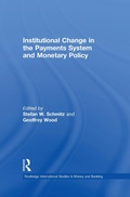 Cover: Institutional Change in the Payments System and Monetary Policy - Routledge