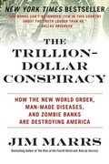 Cover: The Trillion-Dollar Conspiracy - William Morrow Paperbacks