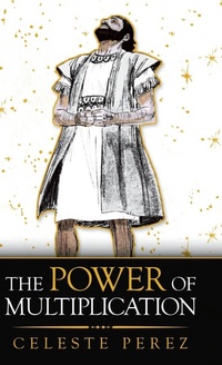 Enlarge image Cover: The Power of Multiplication - WestBow Press