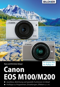 Abbildung von: Canon EOS M100 / M200 - Bildner Verlag