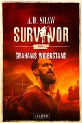 Cover: GRAHAMS WIDERSTAND (Survivor 3) - Luzifer-Verlag