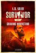 Cover: GRAHAMS WIDERSTAND (Survivor 3) - Luzifer Verlag