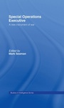 Cover: Special Operations Executive - Routledge