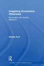 Cover: Imagining Economics Otherwise - Routledge