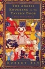 Cover: The Angels Knocking on the Tavern Door - HarperCollins