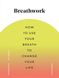Enlarge image Cover: Breathwork - Chronicle Books LLC