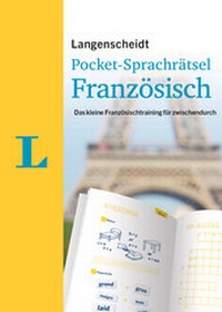 Abbildung von: Langenscheidt Pocket-Sprachrätsel Französisch - PONS Langenscheidt