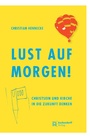 Cover: Lust auf Morgen! - Aschendorff