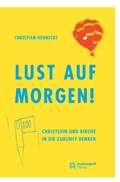 Cover: Lust auf Morgen! - Aschendorff