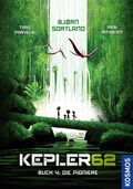Cover: Kepler62 - Buch 4: Die Pioniere - Kosmos