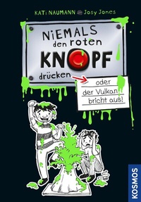 Abbildung von: Niemals den roten Knopf drücken 1, oder der Vulkan bricht aus - Kosmos