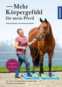 Abbildung von: Mehr Körpergefühl für mein Pferd - Kosmos