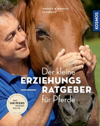 Abbildung von: Der kleine Erziehungsratgeber für Pferde - Kosmos