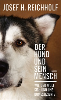 Abbildung von: Der Hund und sein Mensch - Hanser
