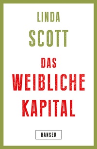 Abbildung von: Das weibliche Kapital - Hanser