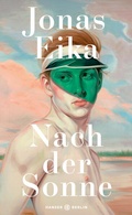 Cover: Nach der Sonne - Hanser Berlin