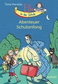 Cover: Ella in der Schule - Abenteuer Schulanfang - Hanser