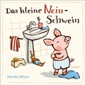 Cover: Das kleine Nein-Schwein - Hanser