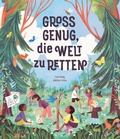 Cover: Gro&szlig; genug, die Welt zu retten - Insel