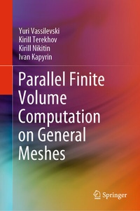 Enlarge image Cover: Parallel Finite Volume Computation on General Meshes - Springer