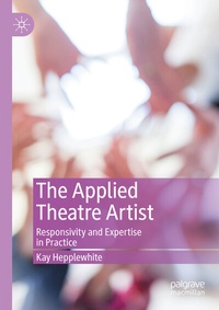 Abbildung von: The Applied Theatre Artist - Palgrave Macmillan