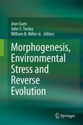 Cover: Morphogenesis, Environmental Stress and Reverse Evolution - Springer