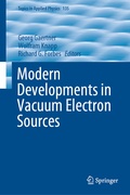 Cover: Modern Developments in Vacuum Electron Sources - Springer