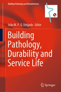 Enlarge image Cover: Building Pathology, Durability and Service Life - Springer