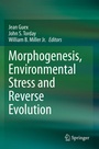 Cover: Morphogenesis, Environmental Stress and Reverse Evolution - Springer