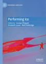 Cover: Performing Ice - Palgrave Macmillan