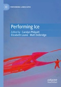 Cover: Performing Ice - Palgrave Macmillan