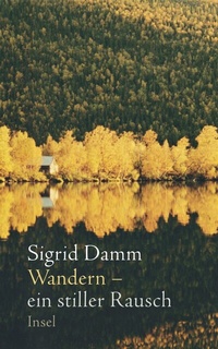 Abbildung von: Wandern - ein stiller Rausch - Insel