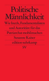 Abbildung von: Politische Männlichkeit - Suhrkamp