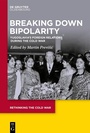 Cover: Breaking Down Bipolarity - De Gruyter Oldenbourg