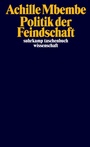 Cover: Politik der Feindschaft - Suhrkamp
