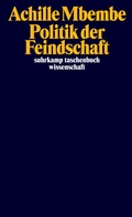 Cover: Politik der Feindschaft - Suhrkamp