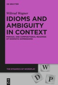 Cover: Idioms and Ambiguity in Context - De Gruyter