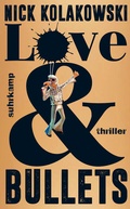 Cover: Love & Bullets - Suhrkamp