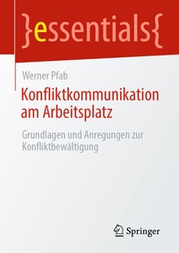 Abbildung von: Konfliktkommunikation am Arbeitsplatz - Springer