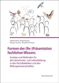Cover: Formen der (Re-)Pr&auml;sentation fachlichen Wissens - Waxmann