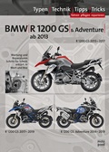 Cover: BMW R 1200 GS & Adventure wassergek&uuml;hlt, ab Baujahr 2013, Reparaturanleitung - Sattelmaier Verlag