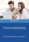 Cover: Textverarbeitung f&uuml;r Studierende und Azubis - Computertrainerin