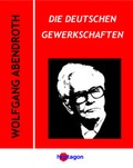 Cover: Die deutschen Gewerkschaften - heptagon