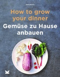 Cover: How to Grow Your Dinner - Laurence King Verlag