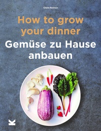 Enlarge image Cover: How to Grow Your Dinner - Laurence King Verlag