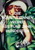 Cover: Die K&uuml;nstlerinnen - Laurence King Verlag