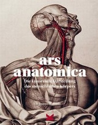 Enlarge image Cover: Ars Anatomica. - Laurence King Verlag