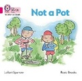 Cover: Not a Pot Big Book - Collins