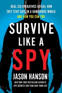 Enlarge image Cover: Survive Like a Spy - Tarcherperigee